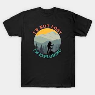 I'm Not Lost I'm Exploring-Hiker Vintage T-Shirt